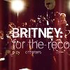 Фотографии с DVD: Britney: for the record