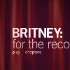 Фотографии с DVD: Britney: for the record
